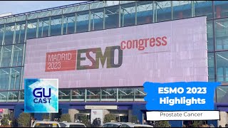 Big prostate cancer highlights from ESMO23 [upl. by Ainattirb]