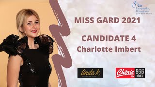 MISS GARD 2021  Charlotte  Candidate 4 [upl. by Bergerac]