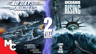 40 Days And Nights  Oceans Rising  2 Full Action Movies  Action Disaster  Double Feature [upl. by Aneez]