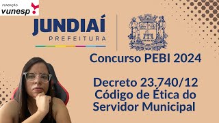 Concurso Professor Prefeitura de Jundiaí 2024 Código de Ética do Servidor Público Municipal [upl. by Nileuqcaj]