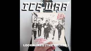 ICE WAR  LOOKALIKES THE DRONES [upl. by Valerye]