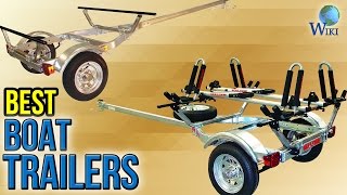 10 Best Boat Trailers 2017 [upl. by Alden]