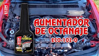 AUMENTADOR DE OCTANAJE ECO102O ECOM ® [upl. by Madox401]