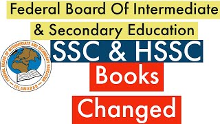 Federal Board All Books Changed 2024  New Books Details For HSSC and SSC 2024 [upl. by Yecam284]