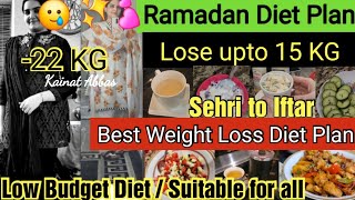 Extreme Weight Loss Diet Plan for Ramadan  Lose 22 kg in 1 month  Sehri to Iftar Low Budget Diet [upl. by Shenan]