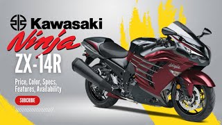 2025 Kawasaki ZX14R ABS Price Color Specs Features Availability [upl. by Aon537]