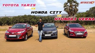 Toyota Yaris vs Honda City 2018 vs Hyundai Verna Comparison in Hindi  MotorOctane [upl. by Lehctim656]