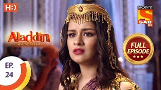 Aladdin  Ep 24  Full Episode  21st September 2018 [upl. by Sibeal]