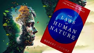 The Laws of Human Nature by Robert Greene Full Audiobook Part 1 [upl. by Luapnhoj]