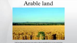 Arable land [upl. by Hcir]