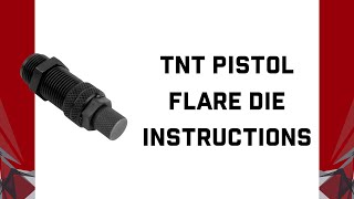 MIGHTY ARMORY  Instructions  TNT Gold Match Pistol Flare Expander Dies [upl. by Reeve]