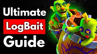 ULTIMATE Log Bait Guide vs EVERY Matchup [upl. by Ernesta962]