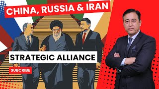 China Russia and Irans strategic Alliance Part Two [upl. by Woermer887]