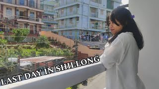 Last Day in Shillong [upl. by Holmen]