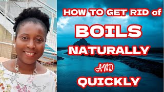 How to get RID of a Boil FAST at Home 3 STEPS  Quickest Way to GET RID of a BOIL [upl. by Shirlie]