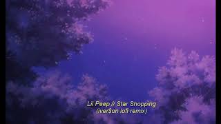 Lil Peep  Star Shopping iveron lofi remix [upl. by Pruchno]