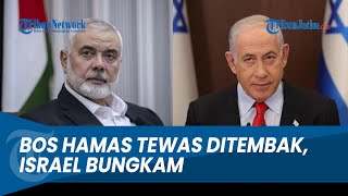 ISRAEL DALANG PEMBUNUHAN Bos Hamas Ismail Haniyeh Tewas Ditembak Bersama Ajudan di Iran [upl. by Guillaume]