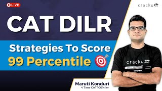 How to prepare for CAT DILR  Strategies To Get 99 Percentile 🔴 Live By Maruti Sir CAT 100iler [upl. by Capon648]