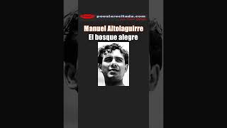 Manuel Altolaguirre  El bosque alegre poesia poemas [upl. by Eceryt]