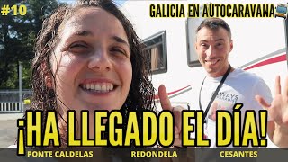 UNA GRAN EXPERIENCIA❗️Galicia en AUTOCARAVANA 🚍Ponte Caldelas  Redondela  Cesantes 10 [upl. by Doble]