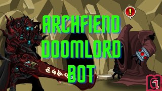 Archfiend DoomLord Set Bot  COMPLETE  AQW [upl. by Mchenry1]