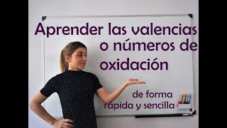 Aprende las valencias o números de oxidación de forma fácil y rápida [upl. by Fairfield]