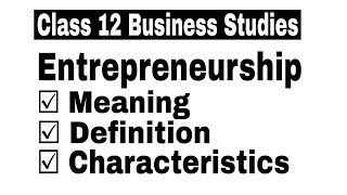 Hindi Video 65  Entrepreneurship Meaning Definition amp Characteristics  By Sunil Adhikari [upl. by Rockafellow]