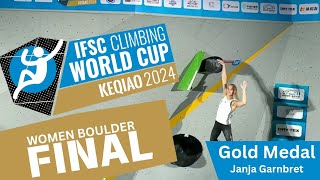 JANJA GARNBRET WINNER GOLD MEDAL WOMEN BOULDER FINAL KEQIAO 2024 IFSC CLIMBING WORLD CUP climbing [upl. by Johannes]