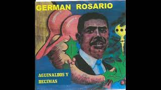 GERMAN ROSARIO  AGUINALDOS Y DECIMAS ALBUM COMPLETO [upl. by Hindu]