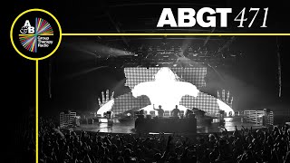 Group Therapy 471 with Above amp Beyond and Kyau amp Albert [upl. by Gildus]