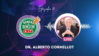 Rondas de Bienestar CbSé  Epísodio 1  Alberto Cormillot [upl. by Ylrebmi]