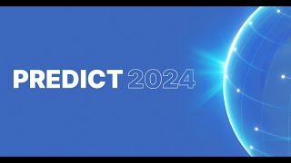 Predict 2024 Highlights Best Moments from the Biggest Intelligence Event of the Year [upl. by Clower]