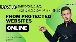 how to download embedded PDF file from protect websites quotEarn and Learn onlinequot [upl. by Nnairret]