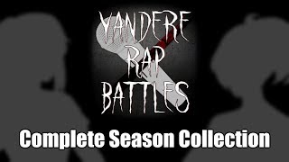 『Yandere Simulator』Yandere Rap Battles 15 COMPLETE SEASON [upl. by Thoer]