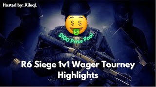 Siege 1v1 PRIZE Wager Tourney Highlights [upl. by Mcmaster]