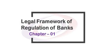 Legal amp Regulatory Aspects of Banking  Chapter1  Legal Framework of Regulation of Banks  JAIIB [upl. by Lleroj]