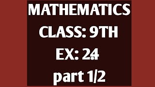 Mathematics Solution for 9th Class Text Book Ex 24 part 12 UrduHindi [upl. by Leyla]