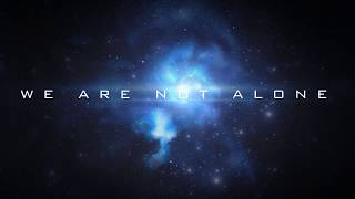 We Are Not Alone Trailer 2018 [upl. by Artemisia]