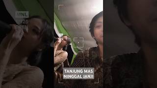 TANJUNG MAS NINGGAL JANJICOVER BY TUNJUNG KINANTI❤️ videoshort coversong covermusic viralvideo [upl. by Neela]