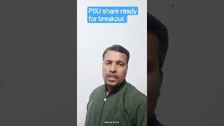 Brekout stock for Tomorrow Psu stock Psu stock Swing TradingIntraday stock for tomorrow [upl. by O'Driscoll]