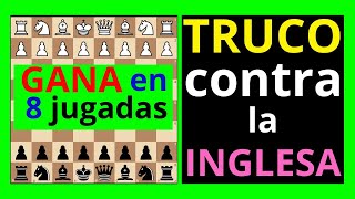 Como GANAR a la apertura INGLESA en 8 jugadas con esta TRAMPA [upl. by Sucramd]