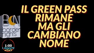 IL GREEN PASS RIMANE MA GLI CAMBIANO NOME  1 Minute News [upl. by Hamilah]