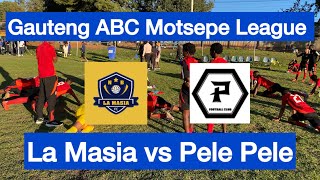 HIGHLIGHTS  La Masia vs Pele Pele  Gauteng ABC Motsepe League [upl. by Sabian]