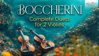 Boccherini Complete Duets for 2 Violins [upl. by Arednaxela]