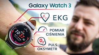 Samsung Galaxy Watch3  Test smartwatcha z funkcją EKG i pulsoksymetrem [upl. by Tyne]