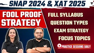 SNAP amp XAT 2025  FOOL PROOF STRATEGY  With Proven Techniques amp Academic Topics [upl. by Laughlin813]