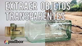 Objetos Transparentes  Como eliminar su fondo [upl. by Oruntha207]