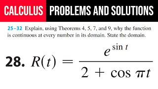 28 Explain using Theorem’s 4 5 7 9 why the function is continuous at every number in its domain [upl. by Alinoel680]