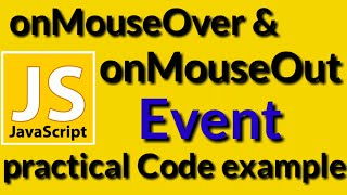 How to use onMouseOver amp onMouseOut events in Javascript  Javascript Tutorials [upl. by Ayit93]