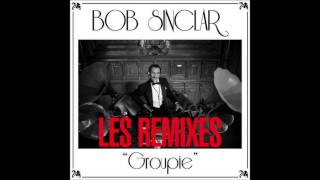 Bob Sinclar  Groupie Danny Roma amp Mr B Remix [upl. by Initirb993]